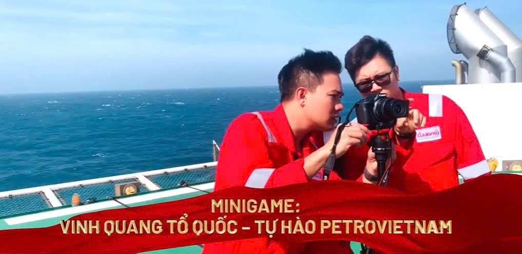 Minigame “Vinh quang Tổ quốc - Tự hào Petrovietnam”